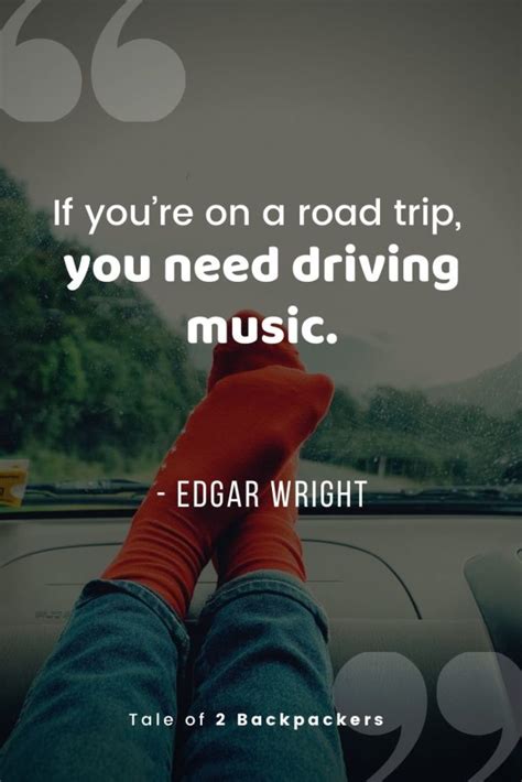 100 Best Road Trip Quotes To Motivate You To Hit The Road T2b