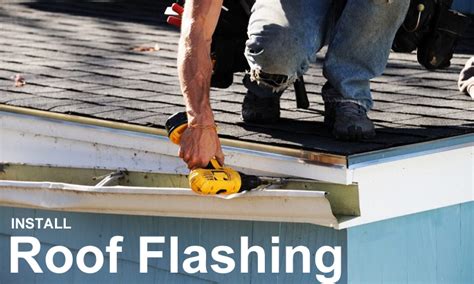 Why Does Flashing Need To Be Installed Properly On Your Roof