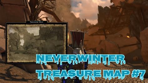 Neverwinter Treasure Map 7 Location River District Youtube