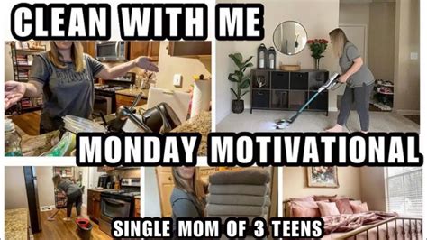 Monday Motivation Single Mom Clean With Me Get It Done Youtube