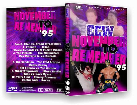 Public enemy tries to regain the tag team titles from cactus jack & mickey whipwreck. ECW November to Remember 1995 DVD