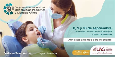 Alista Uag Congreso Internacional De Odontología Pediátrica Y Ciencias Afines Uag Media Hub