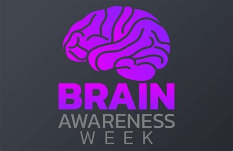 Brain Awareness Week Taking Care Of Our Brain Health Unicity Healthcare