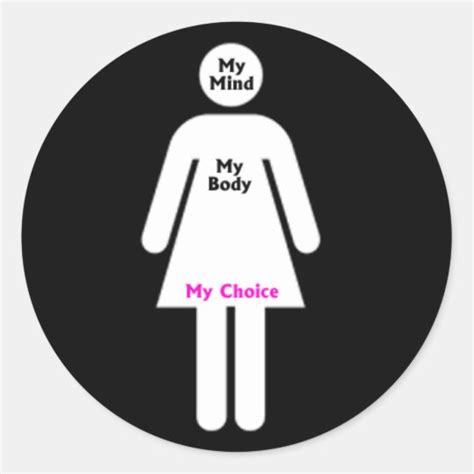 My Mind My Body My Choice Pro Choice Sticker