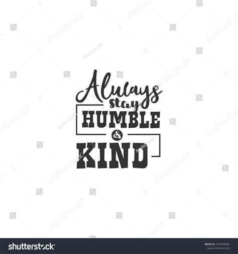 Always Stay Humble Kind Fashion Shirts Stock Vector Royalty Free