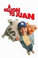 ‎A Million to Juan (1994) directed by Paul Rodríguez • Reviews, film ...