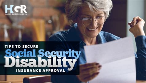 Tips To Secure Social Security Disability Insurance Approval Harris