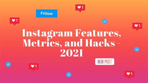 Instagram Features Metrics And Hacks 2021 Viva Brand Marketing