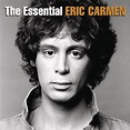 ‎The Essential Eric Carmen - Album by Eric Carmen - Apple Music