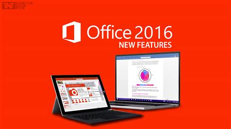 A Brief Look At Microsoft Office 2016s New Features And Functions