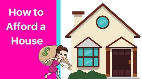 How To Afford A House Youtube