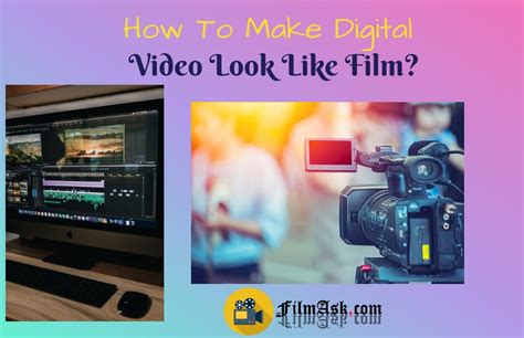 How To Make Digital Video Look Like Film Film Ask