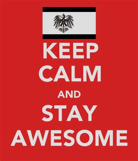 Keep Calm And Stay Awesome By Westbeilschmidt On Deviantart
