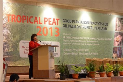 Tropical Peat Workshop September 2013 Sarawak Tropical Peat