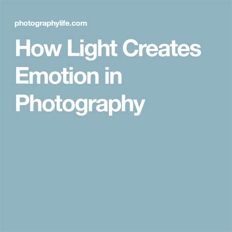 How Light Creates Emotion In Photography