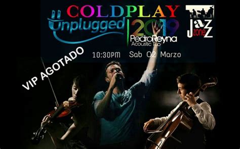 Coldplay Unplugged Sinfónico Pedro Reyna Acoustic Trio Joinnus