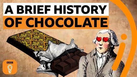 Chocolate A Short But Sweet History Edible Histories Episode 3 Bbc