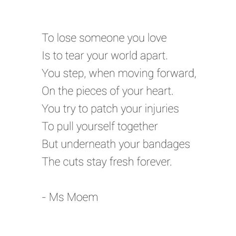 Wounded ~ A Poem About Losing Someone You Love Poems Short Poems Poem Quotes
