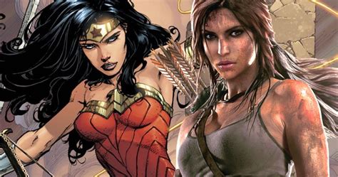 10 Reasons We Need A Lara Croft And Wonder Woman Team Up