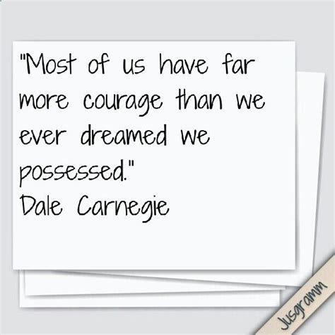 Do You Posses Courage Courage Math Dale Carnegie