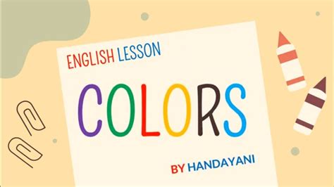 Belajar Mengenal Warna Dalam Bahasa Inggris Colors By Handayani Youtube