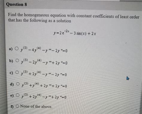 Solved Find The Homogeneous Equation With Constant