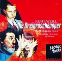 Die dreigroschenoper / the threepenny opera by Kurt Weill, 2000, CD x 2 ...