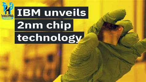 Ibm Unveils Worlds First 2 Nanometer Chip Technology 50 Billion