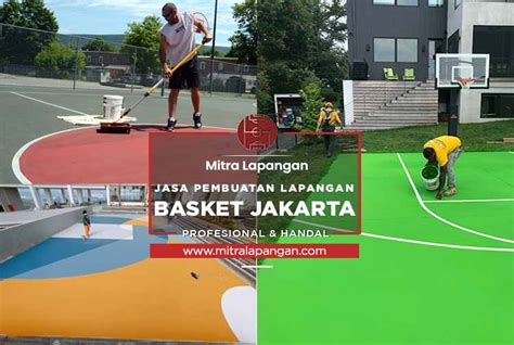 Harga Jasa Pembuatan Lapangan Basket Jakarta 2024 Mitra Lapangan
