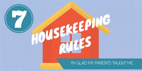 7 Housekeeping Rules Im Glad My Parents Taught Me