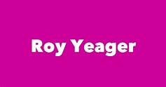 Roy Yeager - Spouse, Children, Birthday & More
