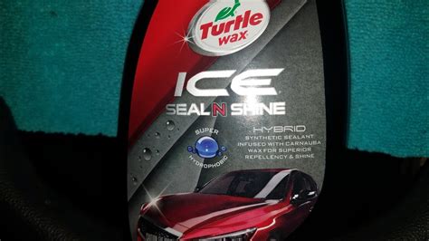 Turtle Wax Ice Seal And Shine Application And Review YouTube