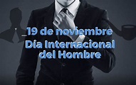 19 de noviembre: Día Internacional del Hombre, ¿por qué se escogió esta ...