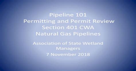 Pdf Pipeline 101 Permitting And Permit Review Section 401 Cwa
