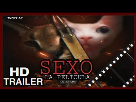 Sexo La Pelicula Trailer Oficial Hd Mamarre Studio Yunpt