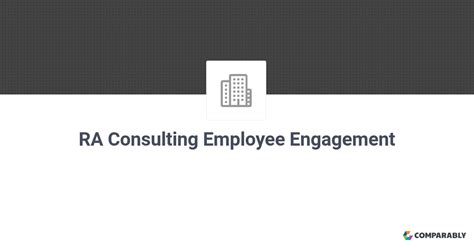 Ra Consulting Employee Engagement Comparably