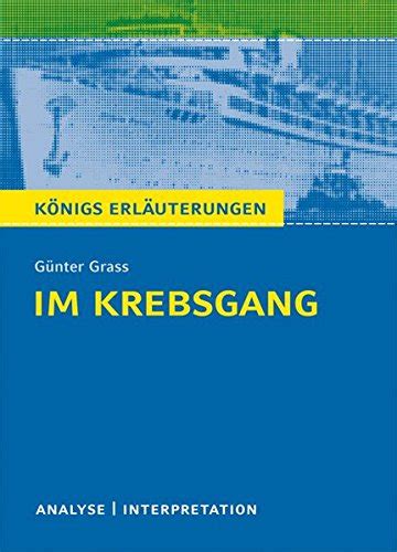 Im Krebsgang Von Günter Grass Textanalyse Und Interpretation Mit