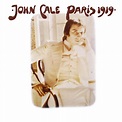 Paris 1919 - John Cale — Listen and discover music at Last.fm