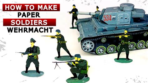 How To Make German Paper Soldiers Figures Of The Infantry Of The