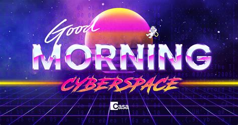 Announcing Good Morning Cyberspace!
