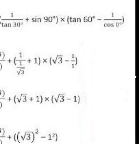 Cos245acos245 Atan60atan30 Acot30sin90tan60 Sec0