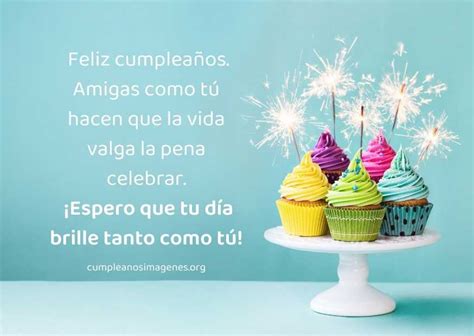 ≫ Feliz Cumpleaños Amiga Espero Que Tu Día Brille Tanto Como Tú