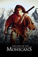 The Last of the Mohicans (1992) - Posters — The Movie Database (TMDB)