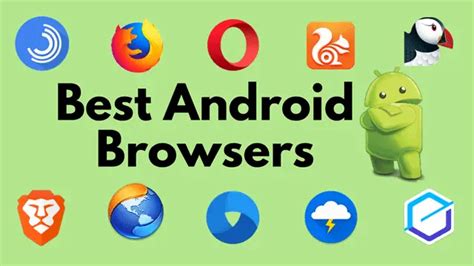 Best Android Browsers For Smart And Efficient Surfing