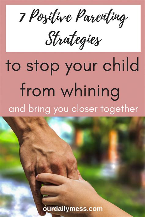 7 Positive Ways To Get Your Kids To Stop Whining Positive Parenting