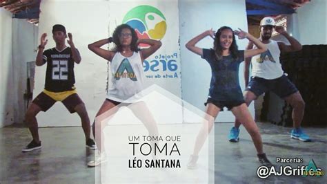 Léo Santana Só Toma Que Toma Coreografia Agitto Dance Youtube