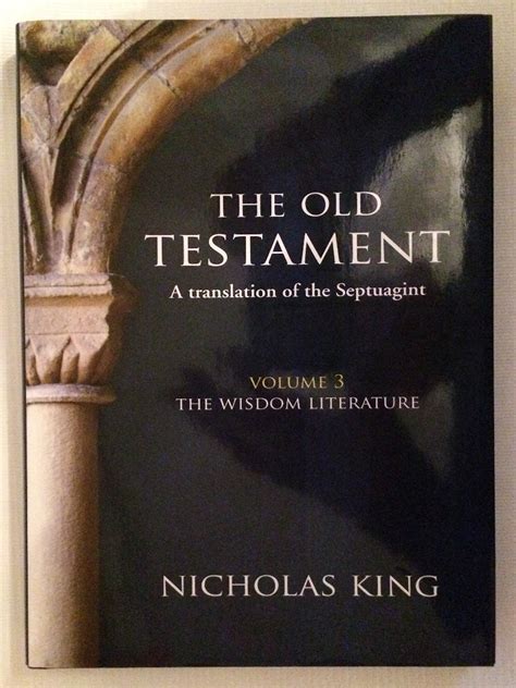 The Old Testament Volume 3 The Wisdom Literature Hardback