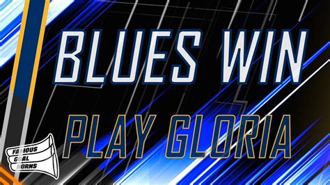 St Louis Blues 2019 Win Horn Play Gloria Youtube