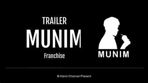 Trailer Munim Franchise With B Hand Channel Youtube