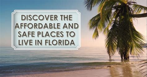 10 Cheapest And Safest Places To Live In Florida 2024